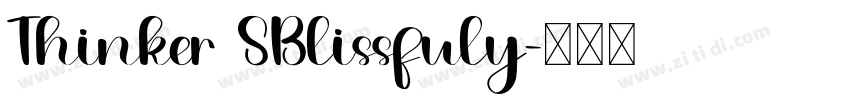 Thinker SBlissfuly字体转换